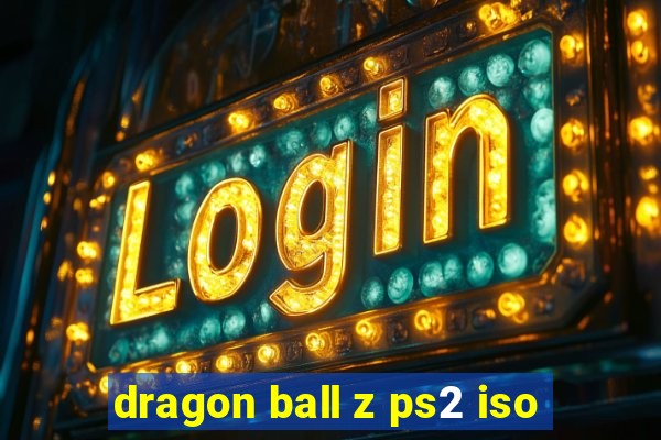 dragon ball z ps2 iso