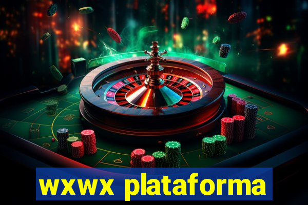 wxwx plataforma