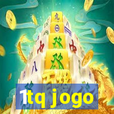 1tq jogo