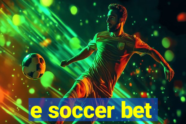 e soccer bet