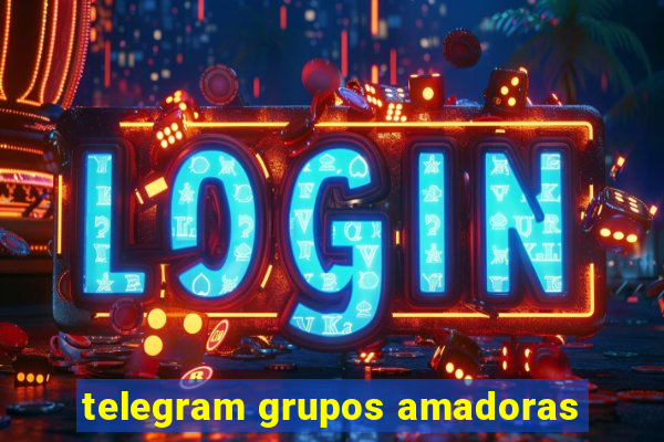 telegram grupos amadoras