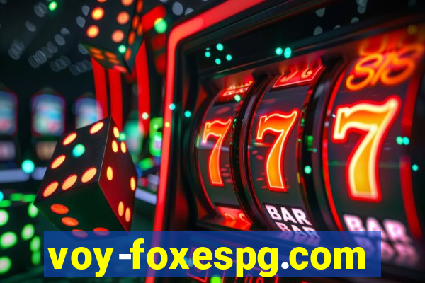 voy-foxespg.com