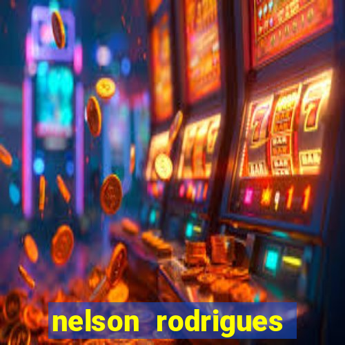 nelson rodrigues frases sobre o botafogo