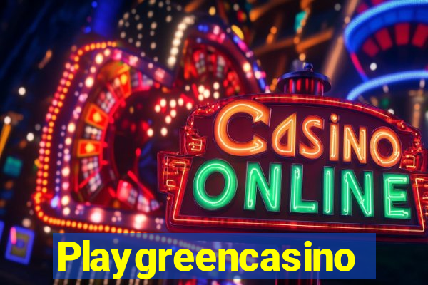 Playgreencasino