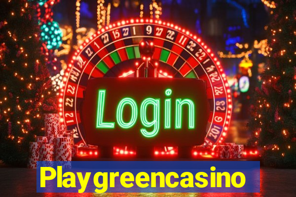 Playgreencasino