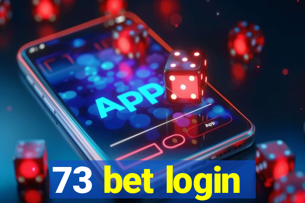 73 bet login