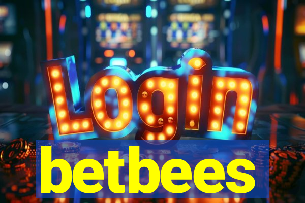 betbees