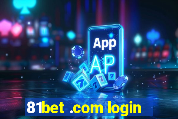 81bet .com login