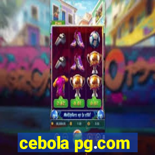 cebola pg.com