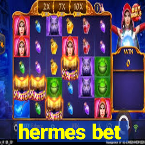 hermes bet