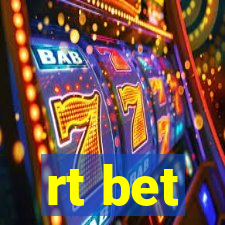 rt bet