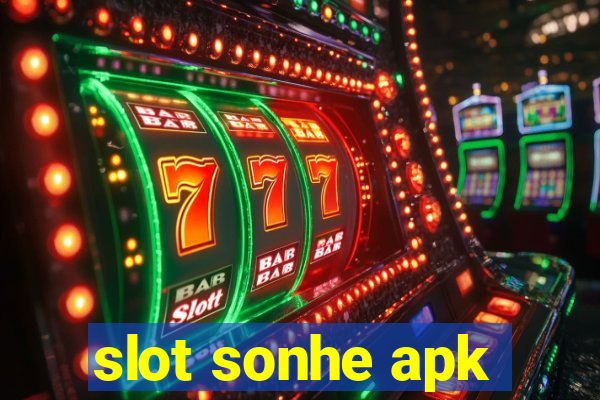 slot sonhe apk