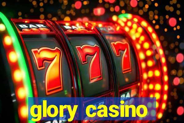 glory casino