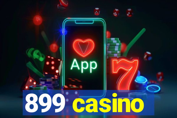 899 casino