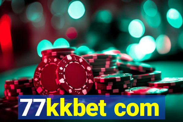 77kkbet com