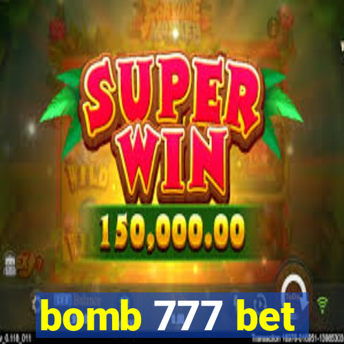 bomb 777 bet