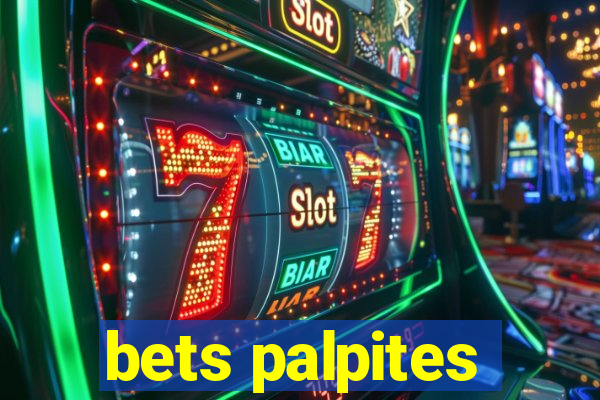 bets palpites