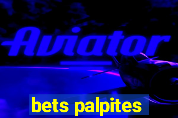 bets palpites