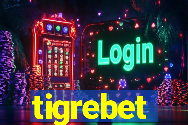 tigrebet