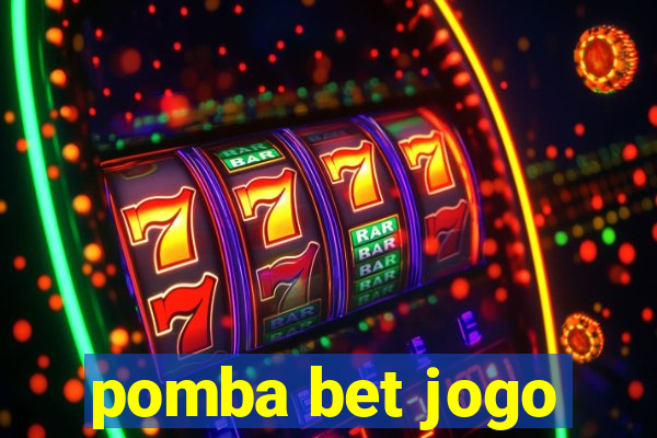 pomba bet jogo