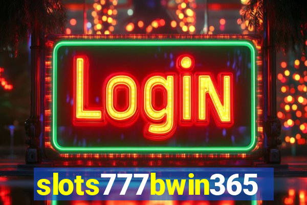 slots777bwin365