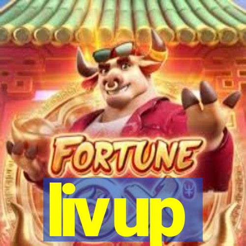 livup