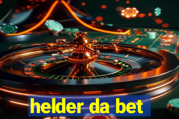 helder da bet