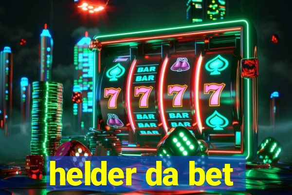 helder da bet