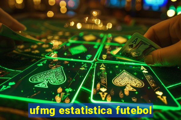 ufmg estatistica futebol