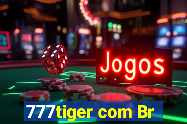 777tiger com Br