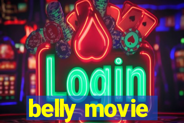 belly movie