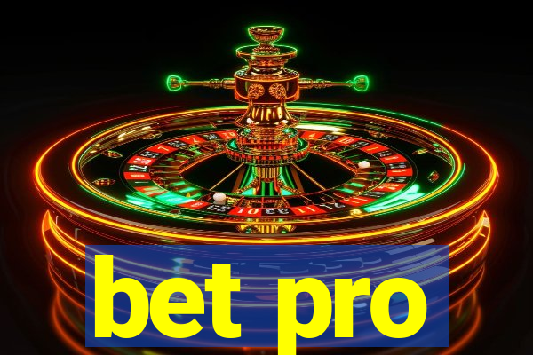 bet pro