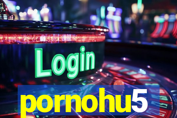 pornohu5