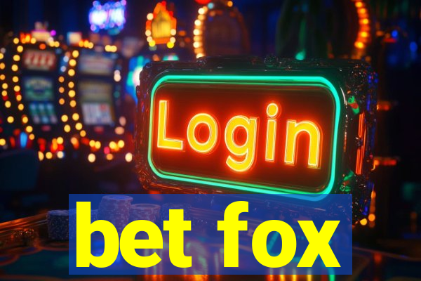 bet fox