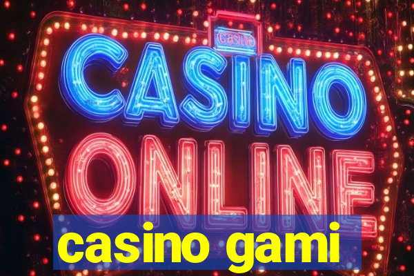 casino gami