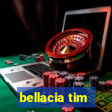 bellacia tim