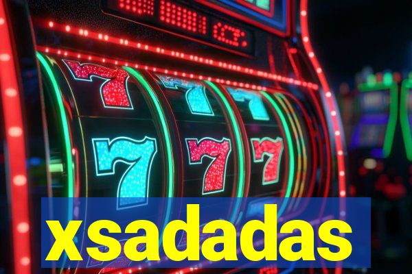 xsadadas