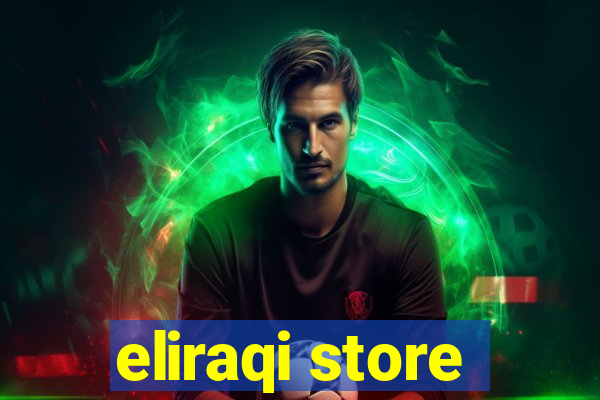 eliraqi store