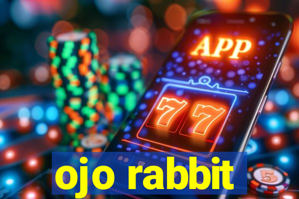 ojo rabbit