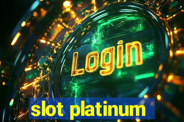 slot platinum