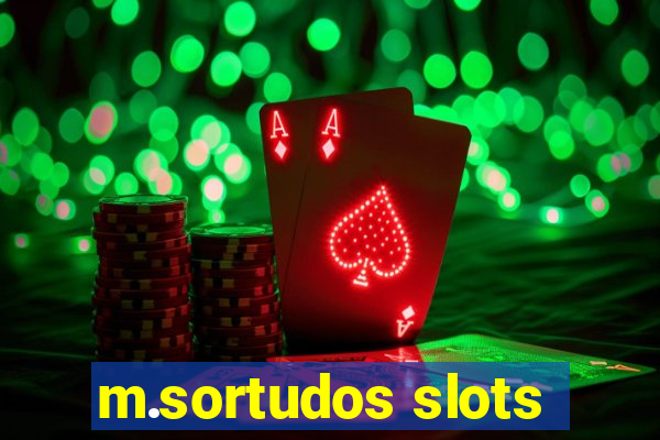 m.sortudos slots