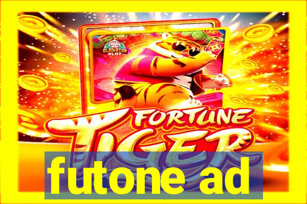 futone ad