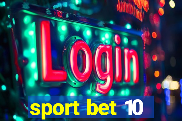 sport bet 10