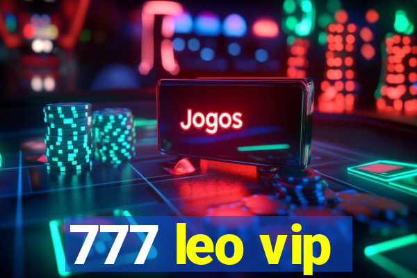 777 leo vip