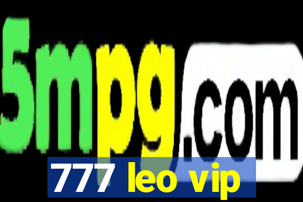 777 leo vip