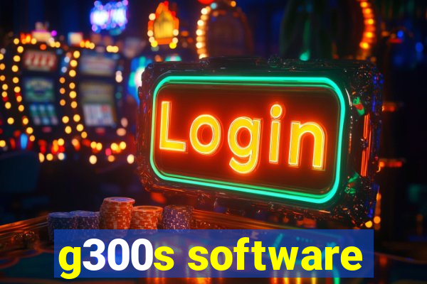 g300s software