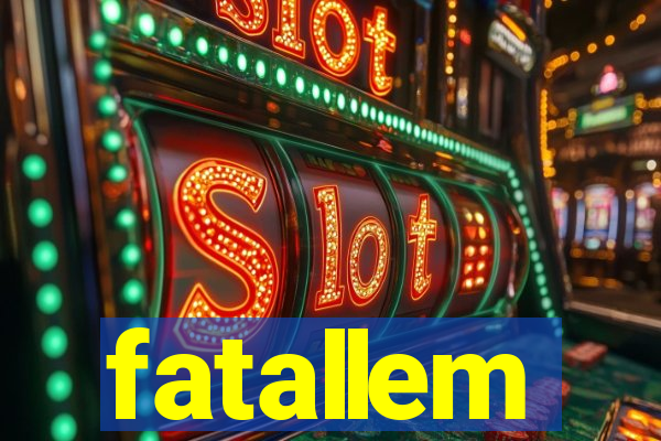 fatallem