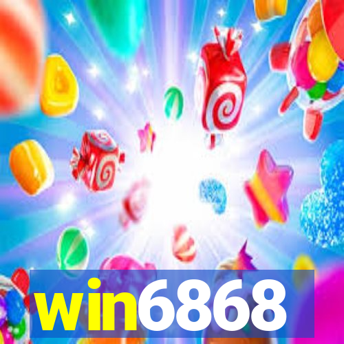 win6868