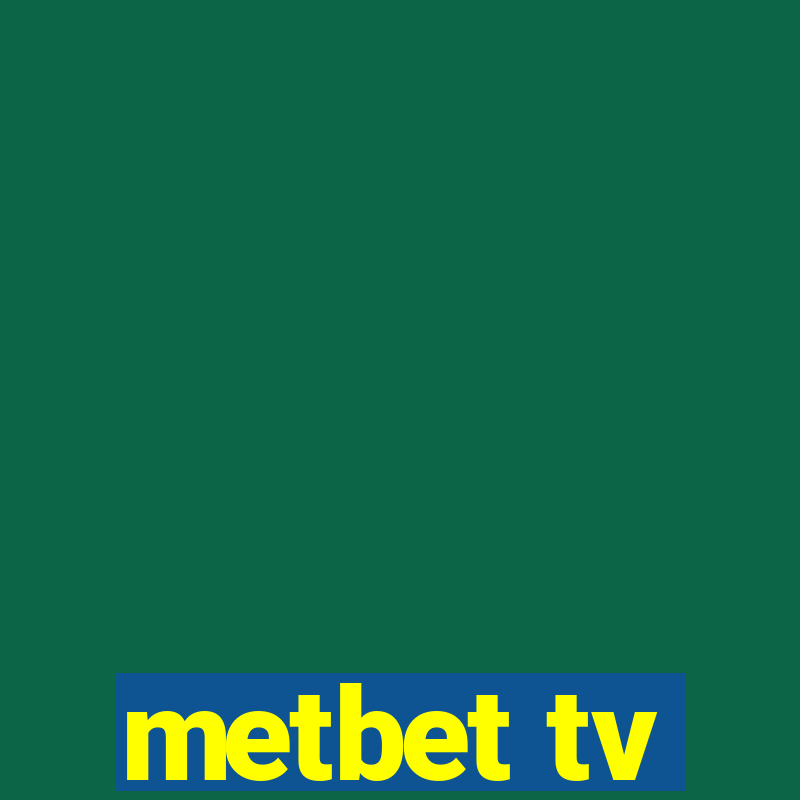 metbet tv