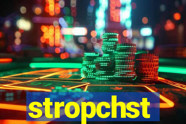 stropchst